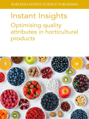 cover image of Optimising Quality Attributes in Horticultural Products
